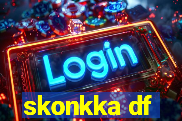 skonkka df